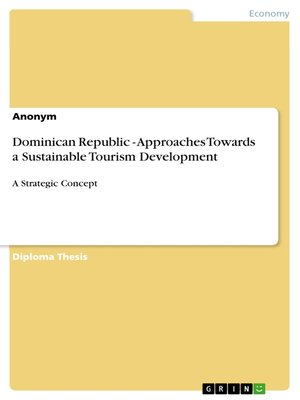 cover image of Dominican Republic--Approaches Towards a Sustainable Tourism Development